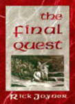 The Final Quest by Rick Joyner